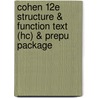 Cohen 12e Structure & Function Text (Hc) & Prepu Package by Barbara Cohen