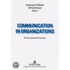 Communication in Organizations: Structures and Practices