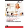 Construcción, validez y confiabilidad de un instrumento door Maria Del Carmen Consuelo FarfáN. García