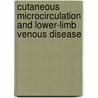 Cutaneous Microcirculation and Lower-Limb Venous Disease door Markos Klonizakis