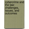 Cybercrime and the Law: Challenges, Issues, and Outcomes door Susan W. Brenner