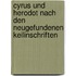 Cyrus und Herodot nach den neugefundenen Keilinschriften