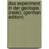 Das Experiment in Der Geologie. (Rede). (German Edition)