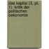 Das Kapital (3, Pt. 1); Kritik Der Politischen Oekonomie