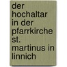 Der Hochaltar in der Pfarrkirche St. Martinus in Linnich door Maria Krämer