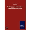 Der Krieg gegen Frankreich und die Einigung Deutschlands door Th. Lindner