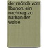 Der Mönch vom Libanon. Ein Nachtrag zu Nathan der Weise
