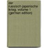 Der Russisch-Japanische Krieg, Volume 1 (German Edition)