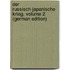 Der Russisch-Japanische Krieg, Volume 2 (German Edition)