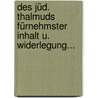Des Jüd. Thalmuds Fürnehmster Inhalt U. Widerlegung... door C. Gerson