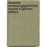 Deutsche Verfassungsgechichte, Volume 4 (German Edition) door Waitz Georg