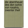 Die Abentheuer Des Don Sylvio Von Rosalva, Zwenter Theil door Christoph Martin Wieland