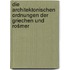 Die Architektonischen ordnungen der Griechen und Rošmer