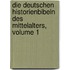 Die Deutschen Historienbibeln Des Mittelalters, Volume 1
