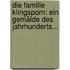 Die Familie Klingsporn: Ein Gemälde Des Jahrhunderts...