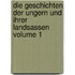 Die Geschichten Der Ungern Und Ihrer Landsassen Volume 1