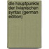 Die Hauptpunkte Der Livianischen Syntax (German Edition)