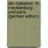 Die Matadore: Th. Mecklenburg Und Paris (German Edition)