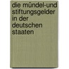 Die Mündel-und Stiftungsgelder in der deutschen Staaten door Jeff Hecht