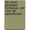 Die Neuen Perikopen Hamburgs, Und Zwar Die Epistolischen door Hf Walther