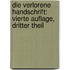 Die Verlorene Handschrift: vierte Auflage, dritter Theil