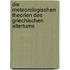 Die meteorologischen Theorien des griechischen Altertums