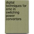 Digital Techniques For Emc In Switching Power Converters