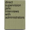 Direct Supervision Jails: Interviews with Administrators door Constance Clem