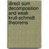 Direct sum decomposition and weak Krull-Schmidt Theorems door Marco Perone