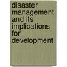 Disaster management and its implications for Development door Kambere Eriah