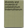 Diversity and Virulence of Colletotrichum Lindemuthianum door Jasper Batureine Mwesigwa