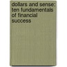 Dollars and Sense: Ten Fundamentals of Financial Success door David Philipp Greene