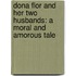 Dona Flor And Her Two Husbands: A Moral And Amorous Tale