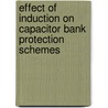 Effect of Induction on Capacitor Bank Protection Schemes by Nima Hejazi