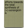 Efforts Towards the Total Synthesis of (+)-Sorangicin A. door Matthew W. Haley