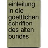 Einleitung In Die Goettlichen Schriften Des Alten Bundes door Johann Jahn