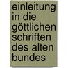 Einleitung In Die Göttlichen Schriften Des Alten Bundes by Johann Jahn