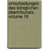 Entscheidungen Des Königlichen Obertribunals, Volume 19