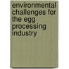 Environmental challenges for the Egg Processing Industry door Bent Ole Gram Mortensen