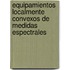 Equipamientos Localmente Convexos De Medidas Espectrales