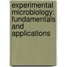 Experimental Microbiology: Fundamentals and Applications by Ronald M. Atlas