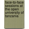 Face-to-Face Sessions at the Open University of Tanzania door Eugen Philip