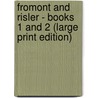 Fromont and Risler - Books 1 and 2 (Large Print Edition) door Alphonse Daudet