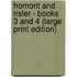 Fromont and Risler - Books 3 and 4 (Large Print Edition)