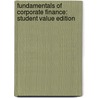 Fundamentals of Corporate Finance: Student Value Edition door Peter DeMarzo