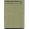 Gender Mainstreaming  in der  Entwicklungszusammenarbeit by Cordula Dittmer