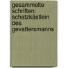 Gesammelte Schriften: Schatzkästlein Des Gevattersmanns door Berthold Auerbach