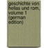 Geschichte Von Hellas Und Rom, Volume 1 (German Edition)