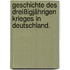 Geschichte des dreißigjährigen Krieges in Deutschland.