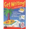 Get Writing!: Creative Book-Making Projects For Children door Paul Johnson